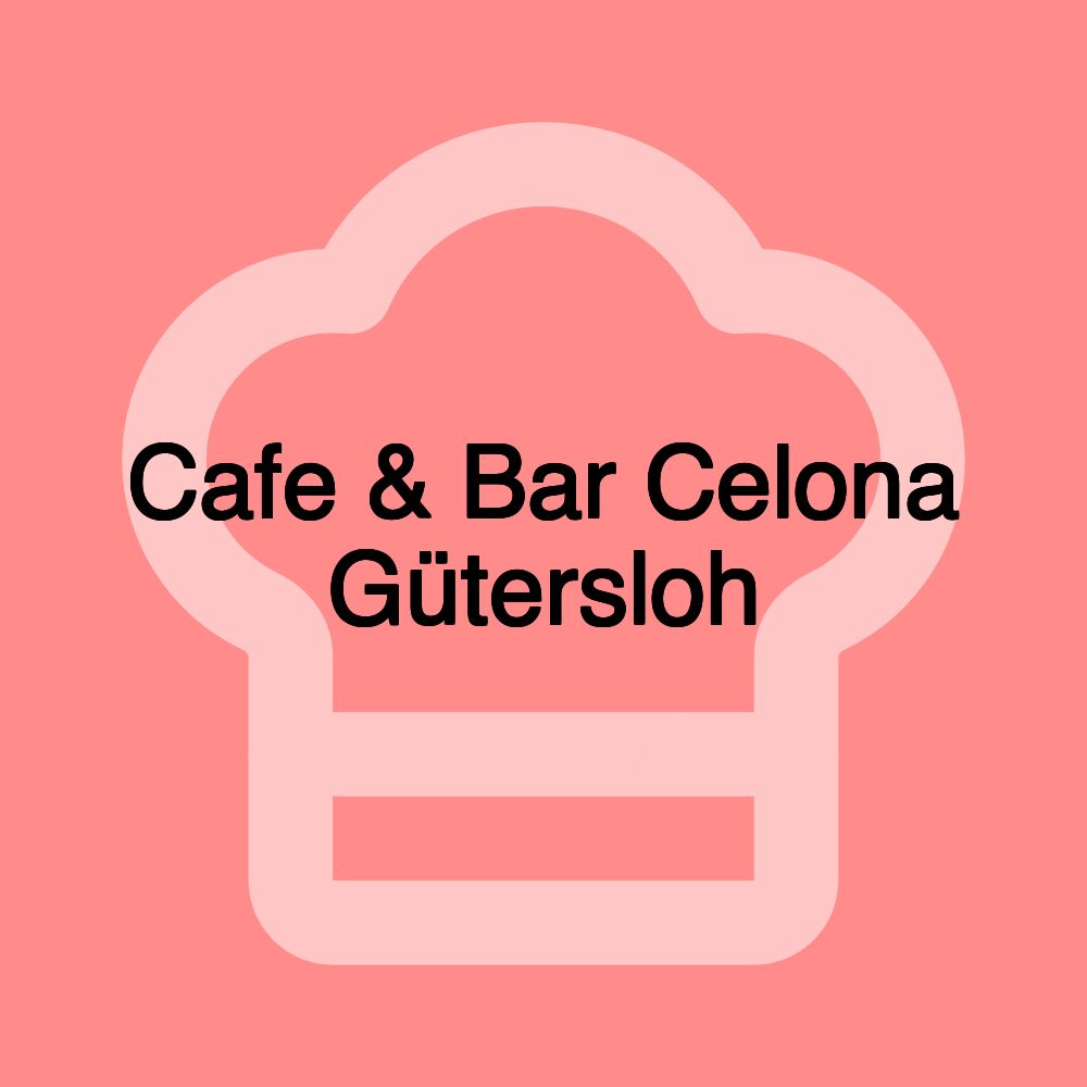 Cafe & Bar Celona Gütersloh