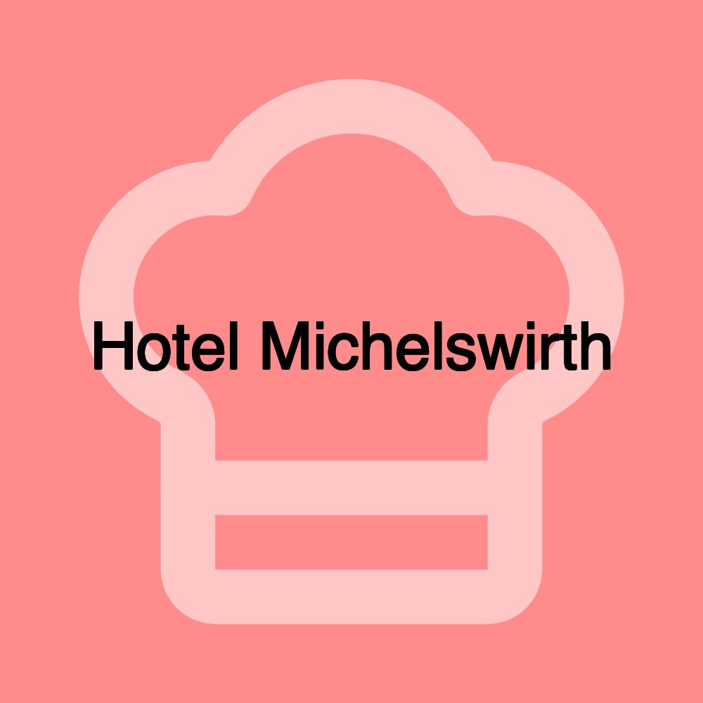 Hotel Michelswirth