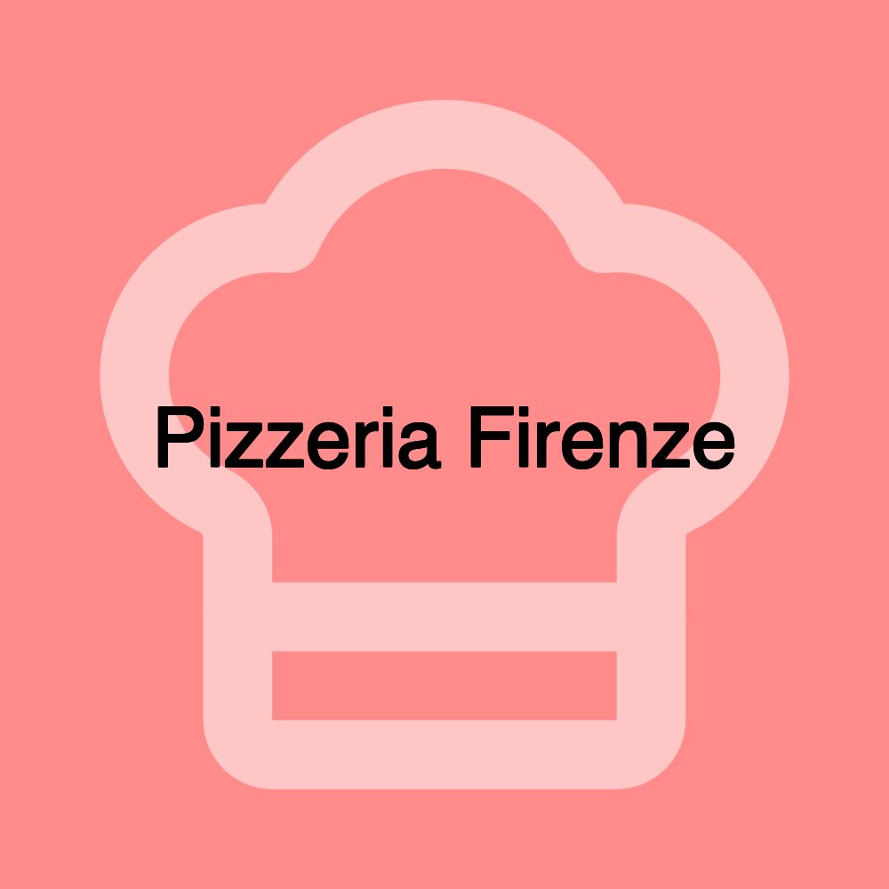 Pizzeria Firenze