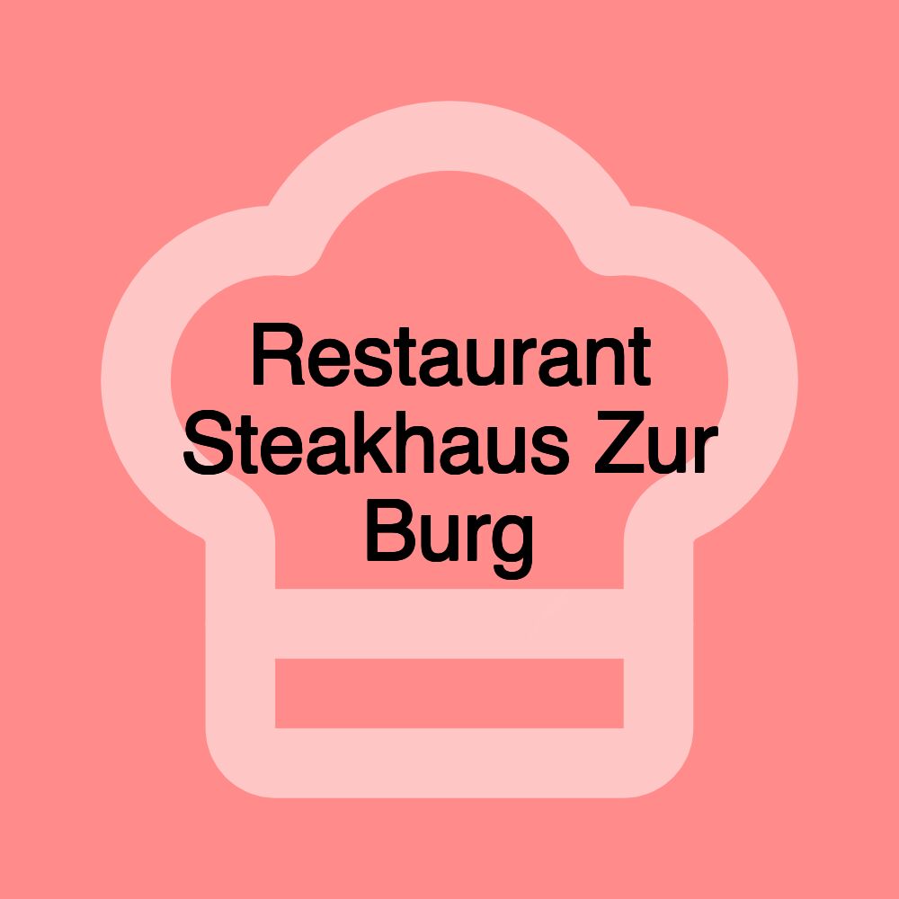 Restaurant Steakhaus Zur Burg