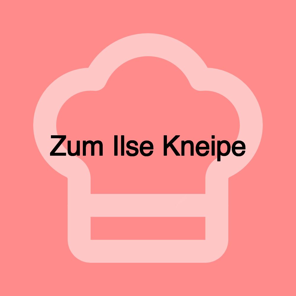 Zum Ilse Kneipe