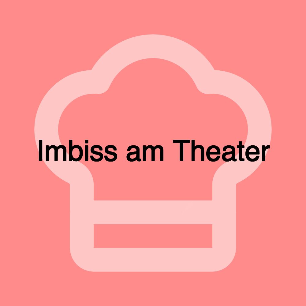 Imbiss am Theater