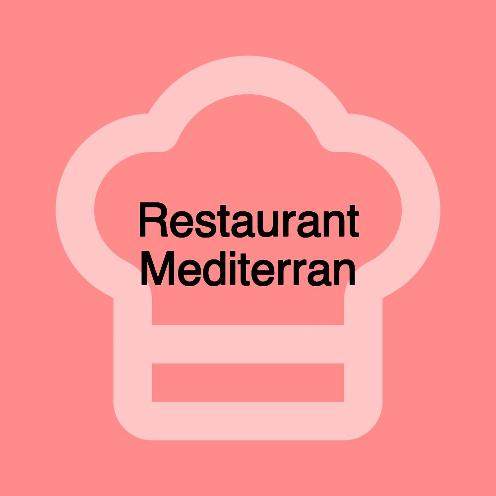 Restaurant Mediterran