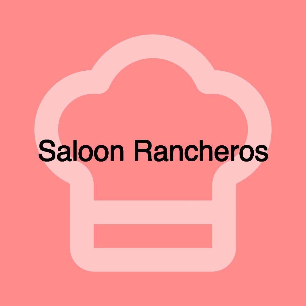 Saloon Rancheros