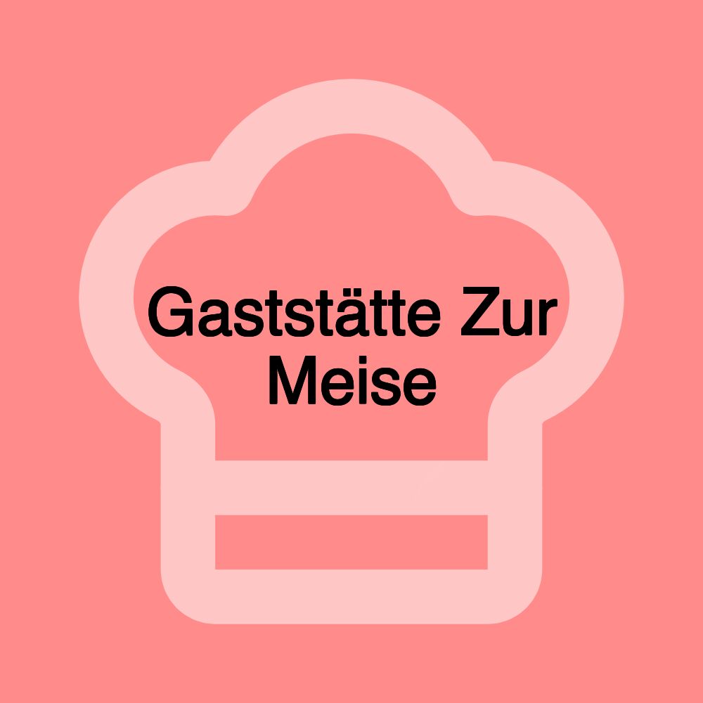 Gaststätte Zur Meise