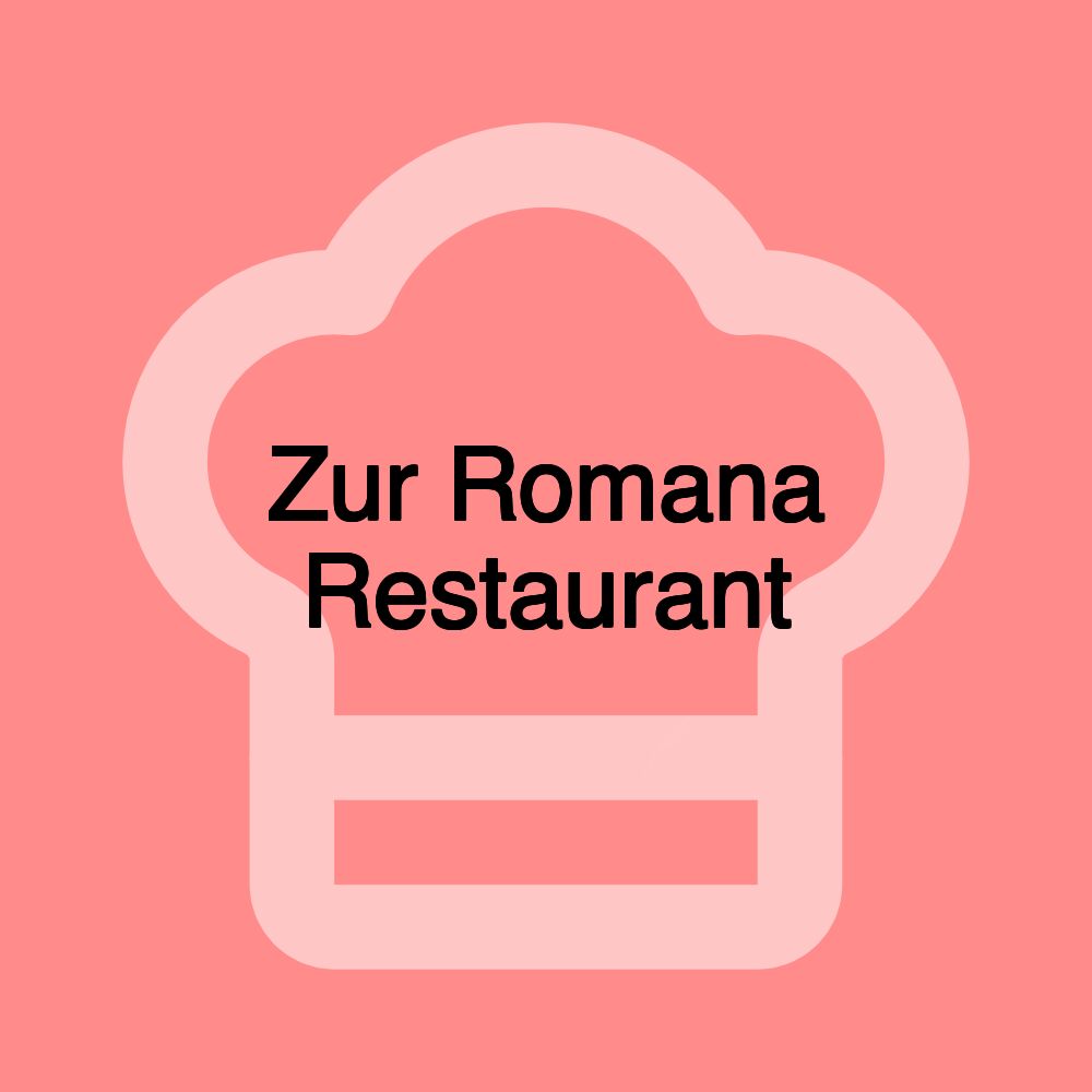 Zur Romana Restaurant