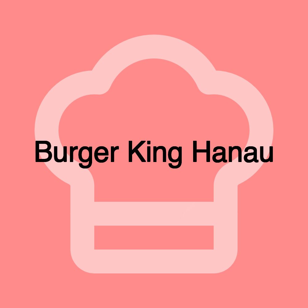 Burger King Hanau