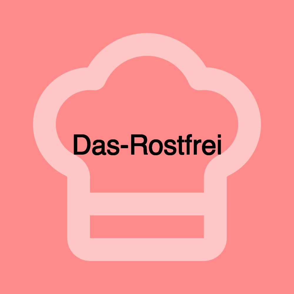 Das-Rostfrei