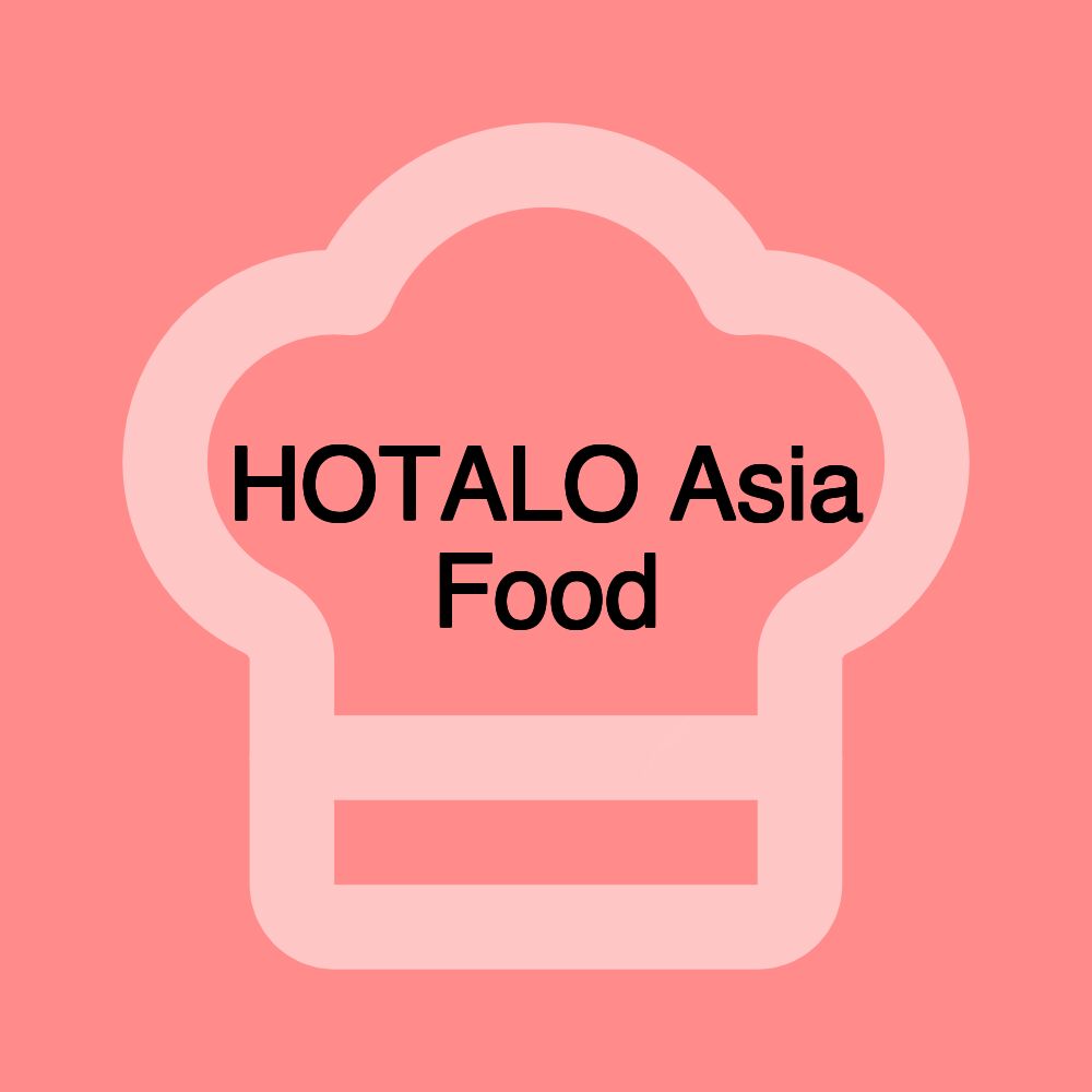 HOTALO Asia Food