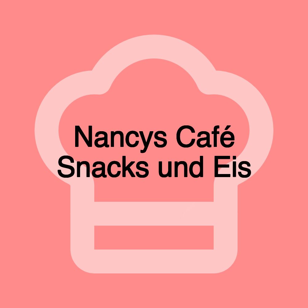 Nancys Café Snacks und Eis