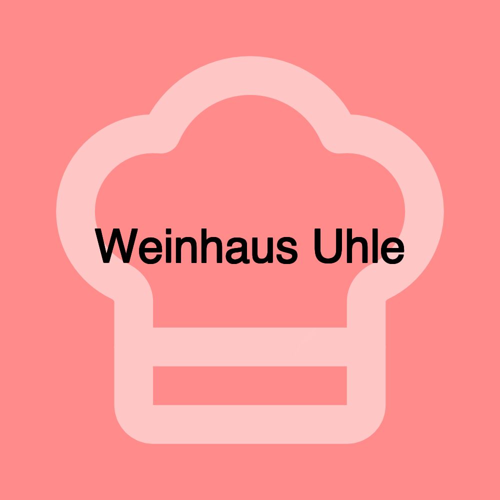 Weinhaus Uhle