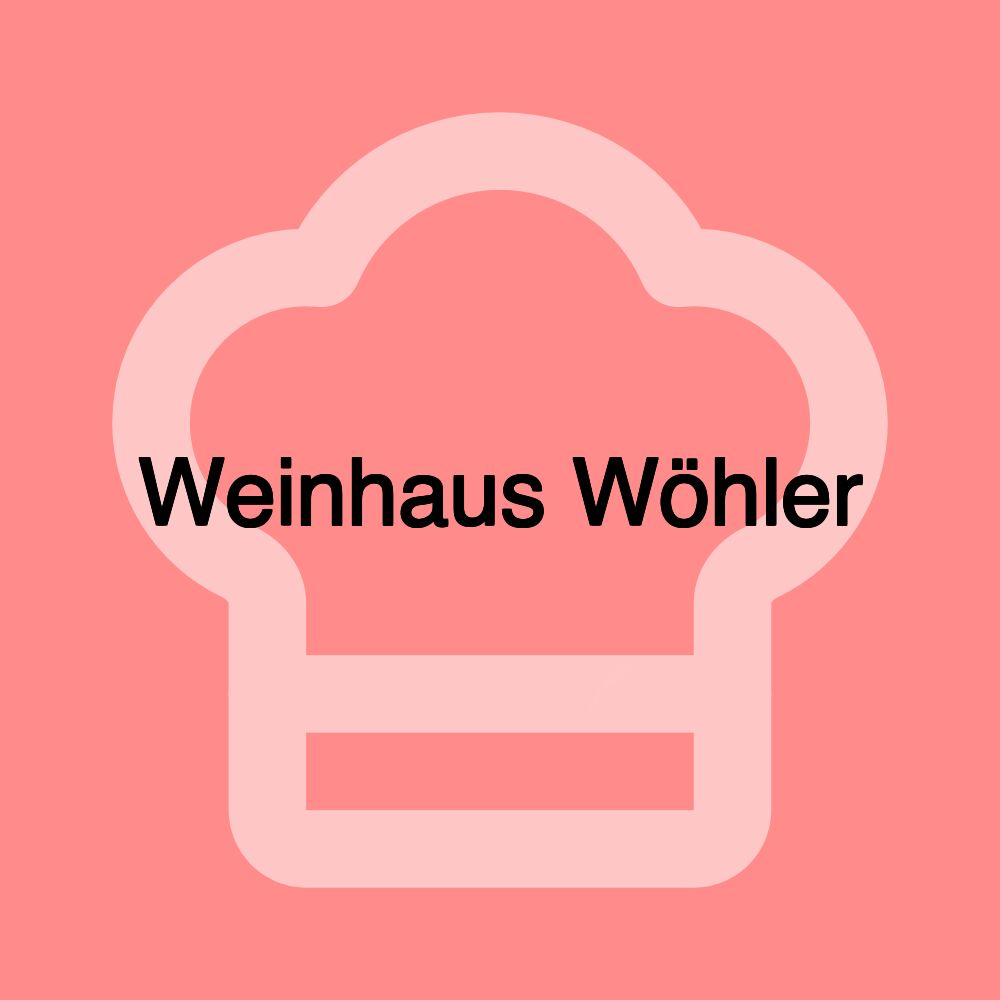 Weinhaus Wöhler