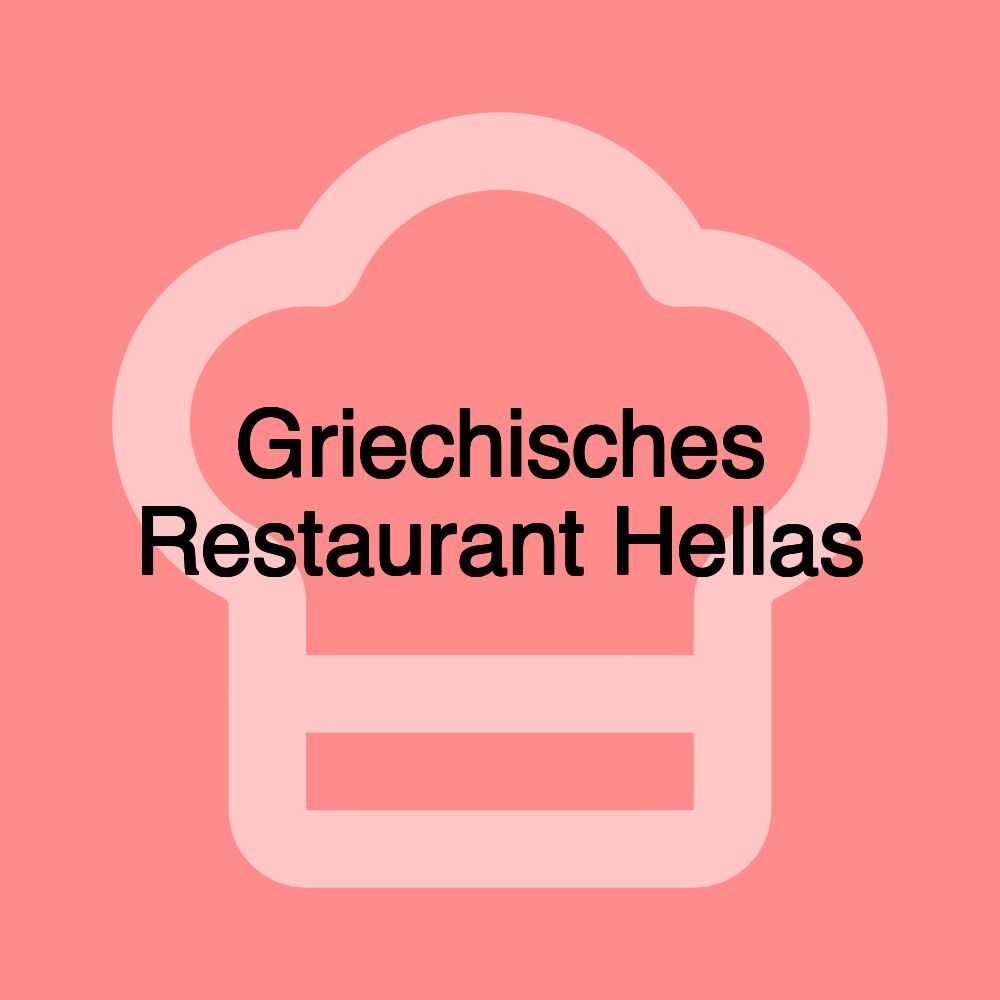 Griechisches Restaurant Hellas