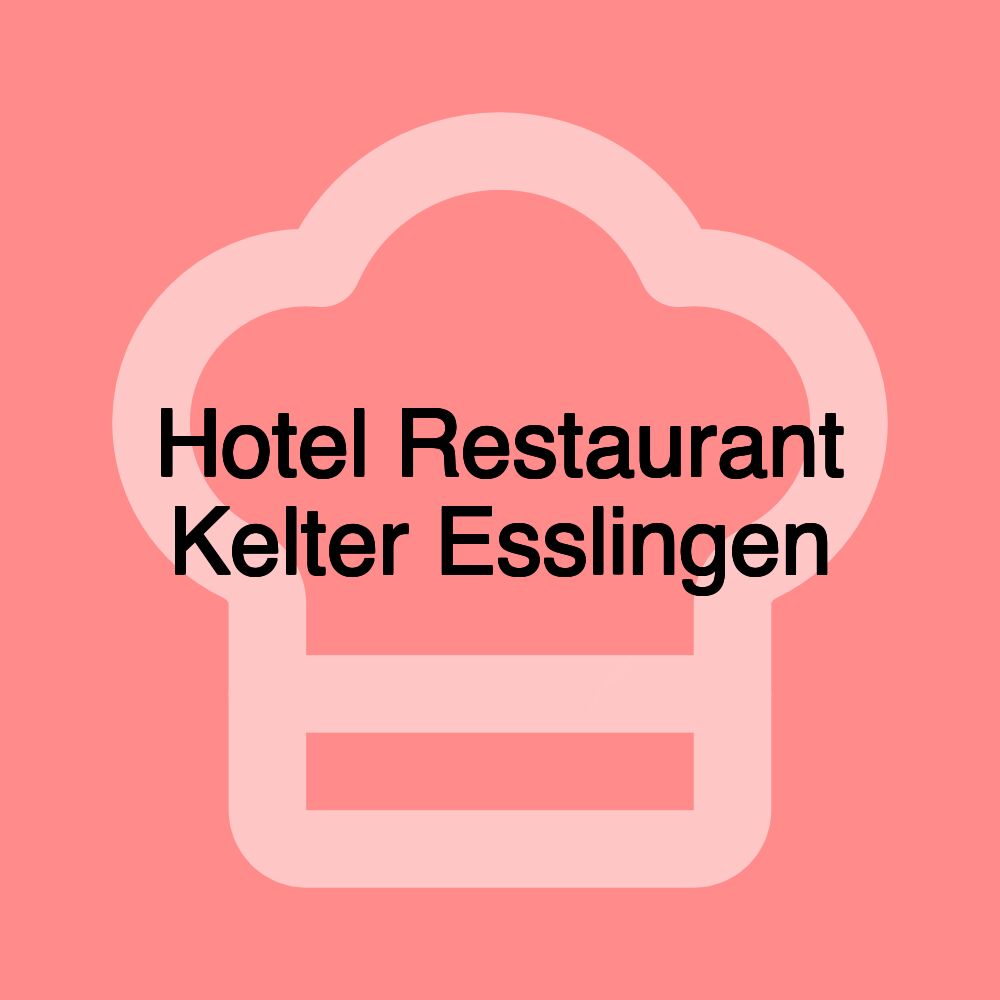 Hotel Restaurant Kelter Esslingen