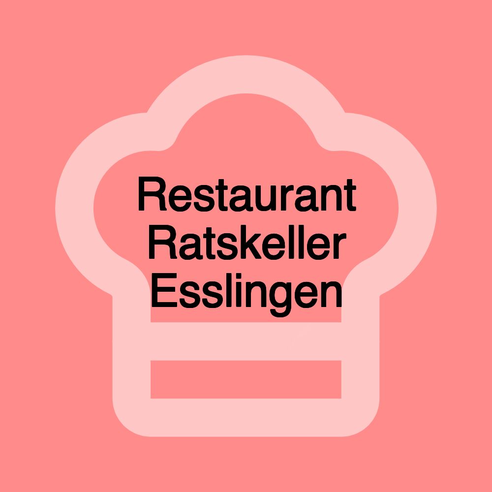 Restaurant Ratskeller Esslingen