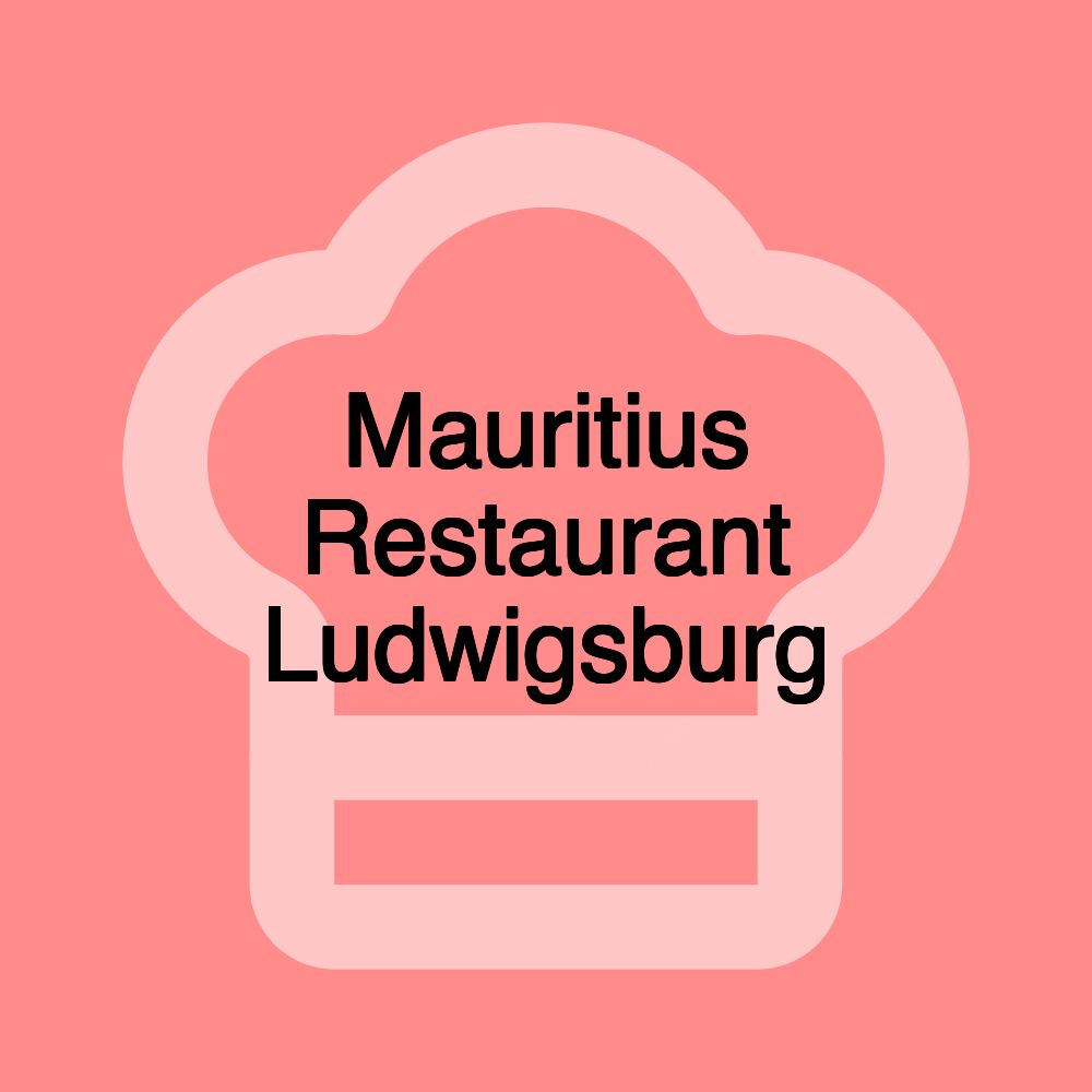 Mauritius Restaurant Ludwigsburg