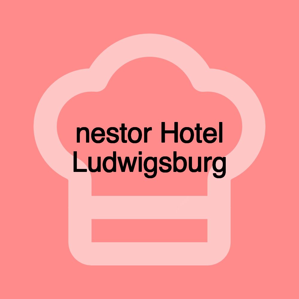 nestor Hotel Ludwigsburg