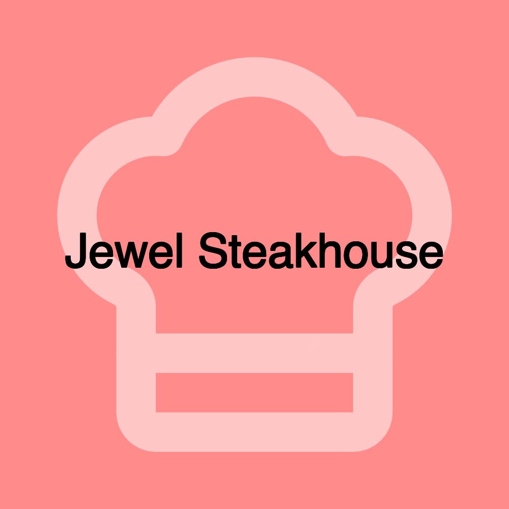 Jewel Steakhouse