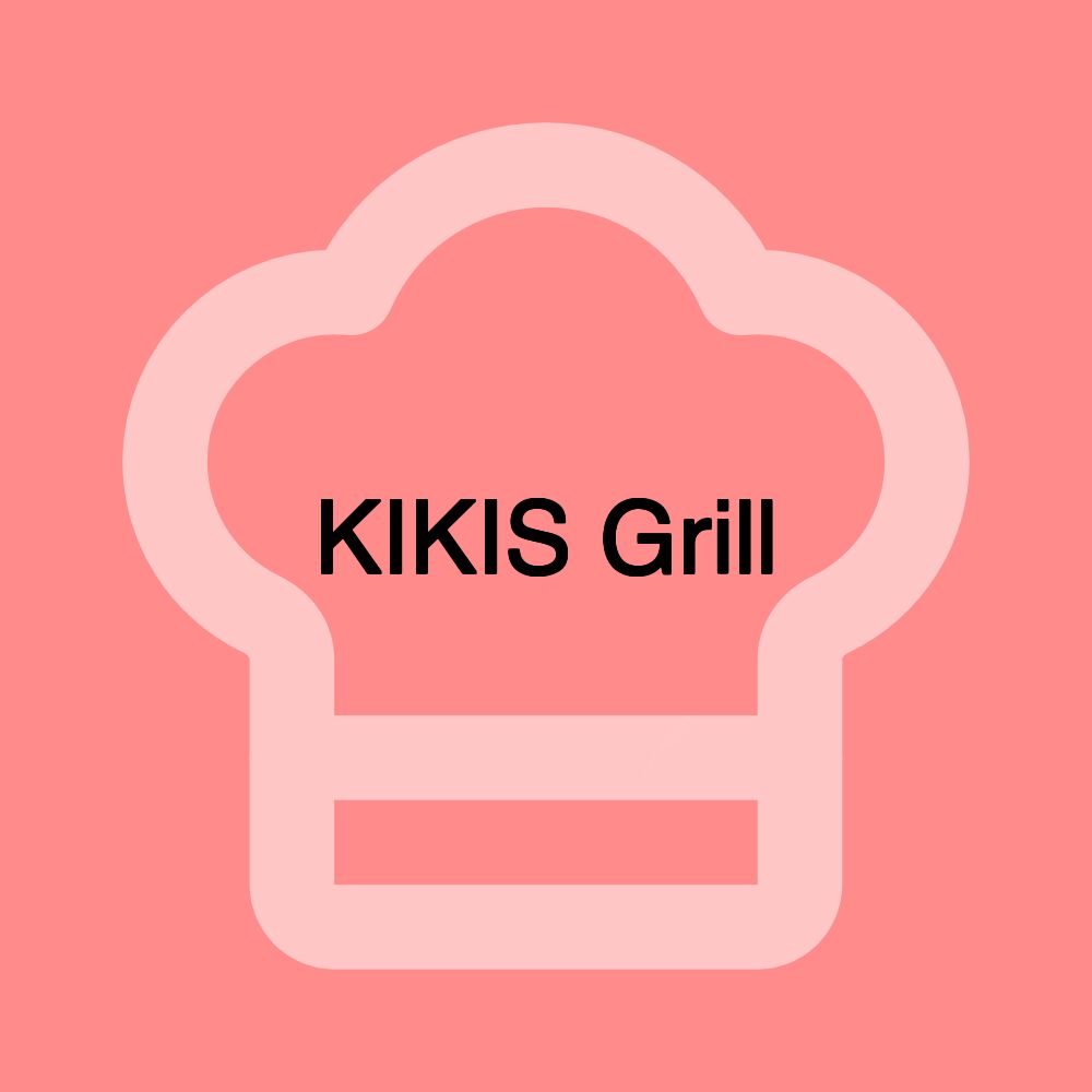 KIKIS Grill