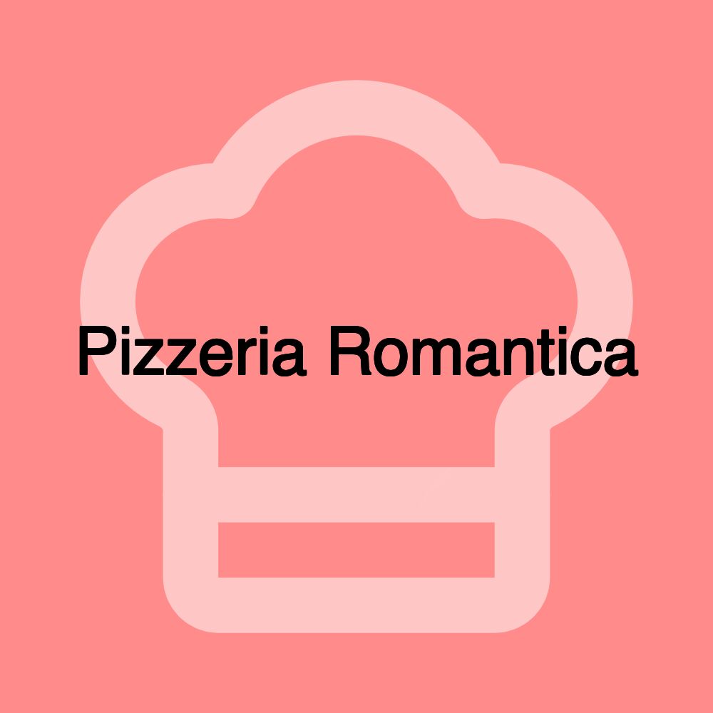 Pizzeria Romantica