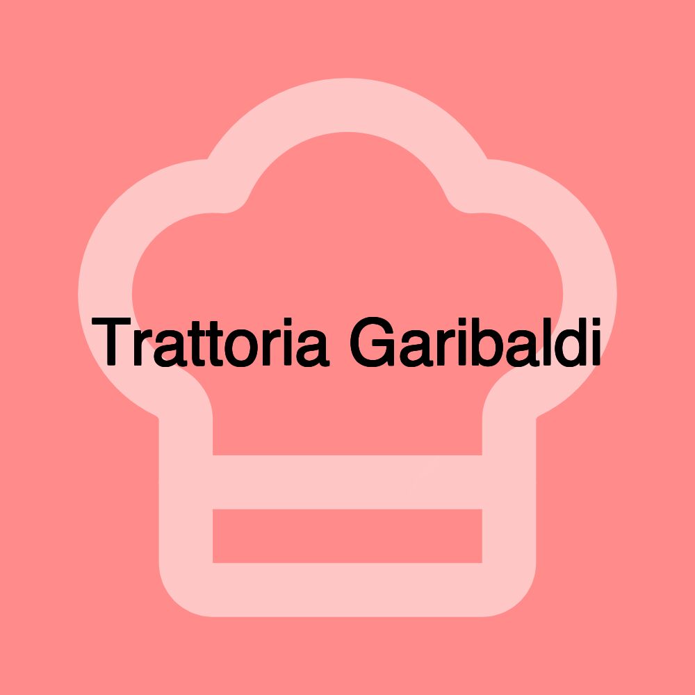 Trattoria Garibaldi