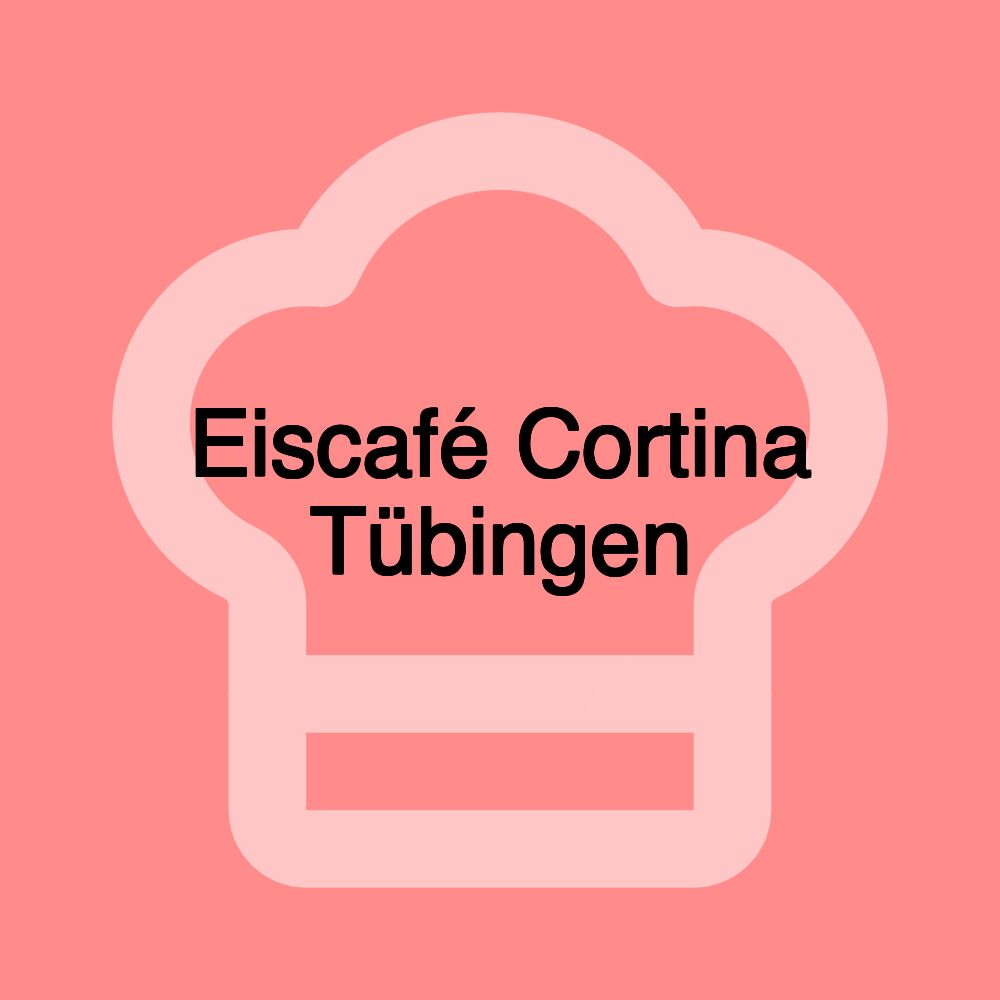 Eiscafé Cortina Tübingen