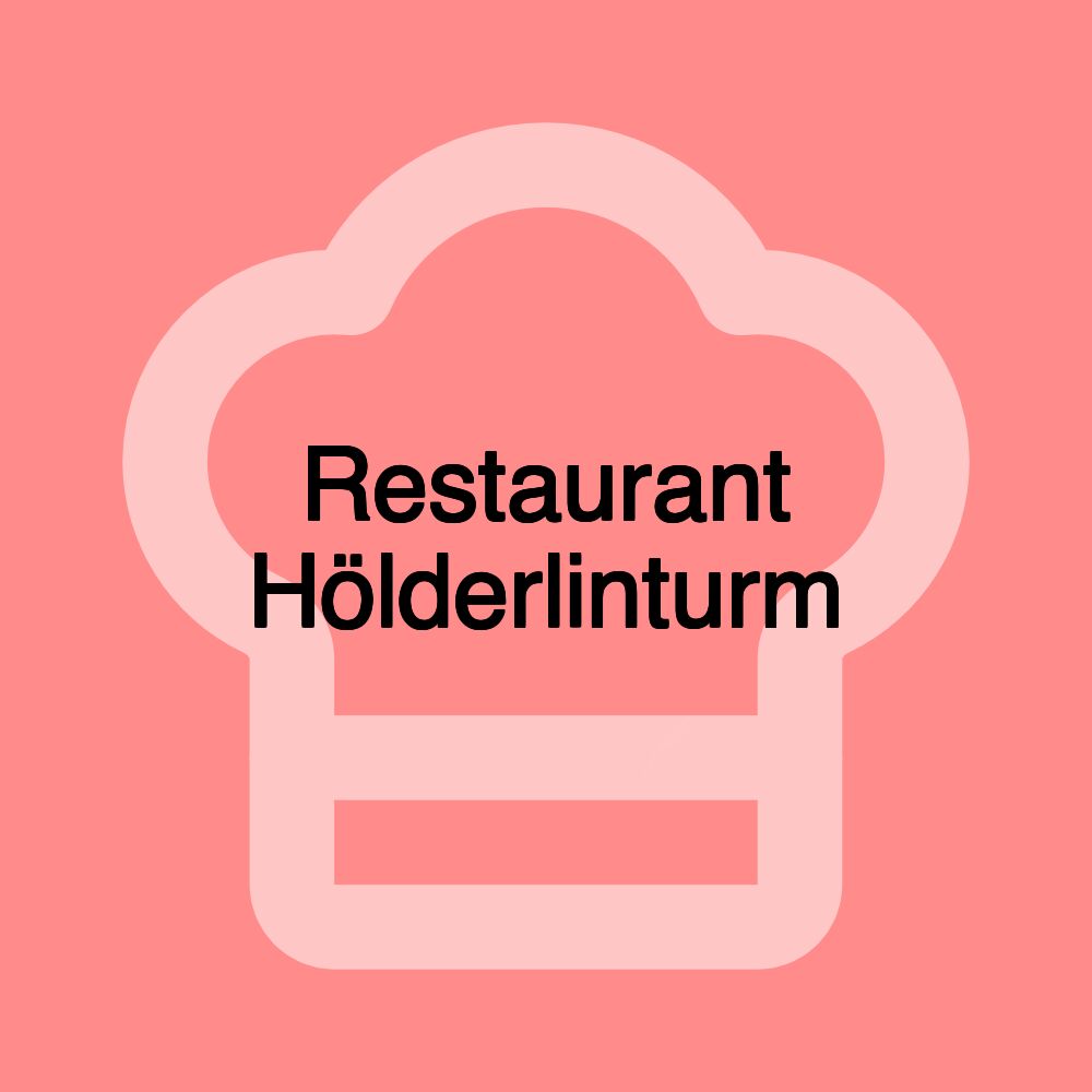 Restaurant Hölderlinturm