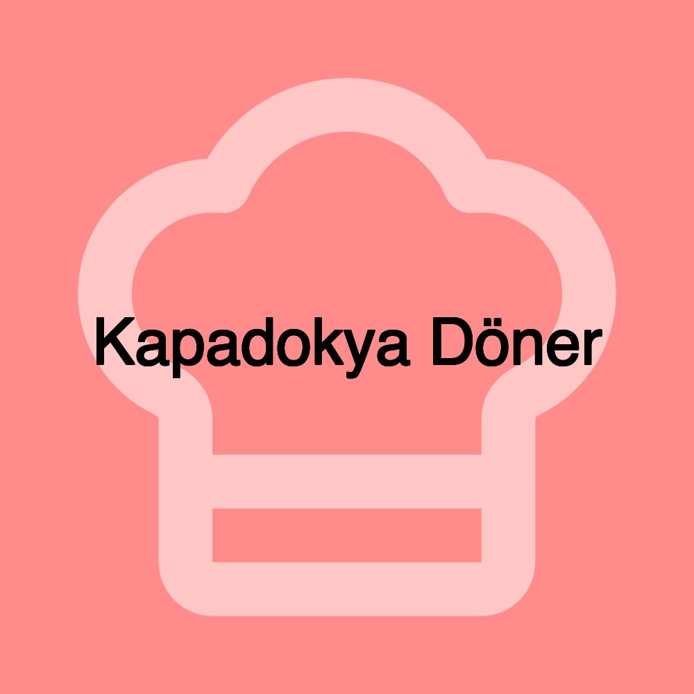 Kapadokya Döner