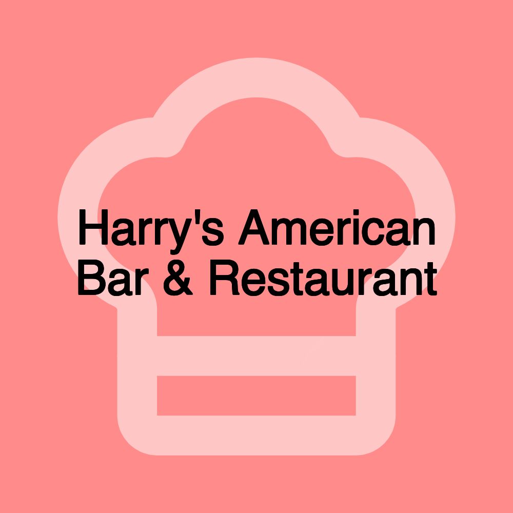 Harry's American Bar & Restaurant