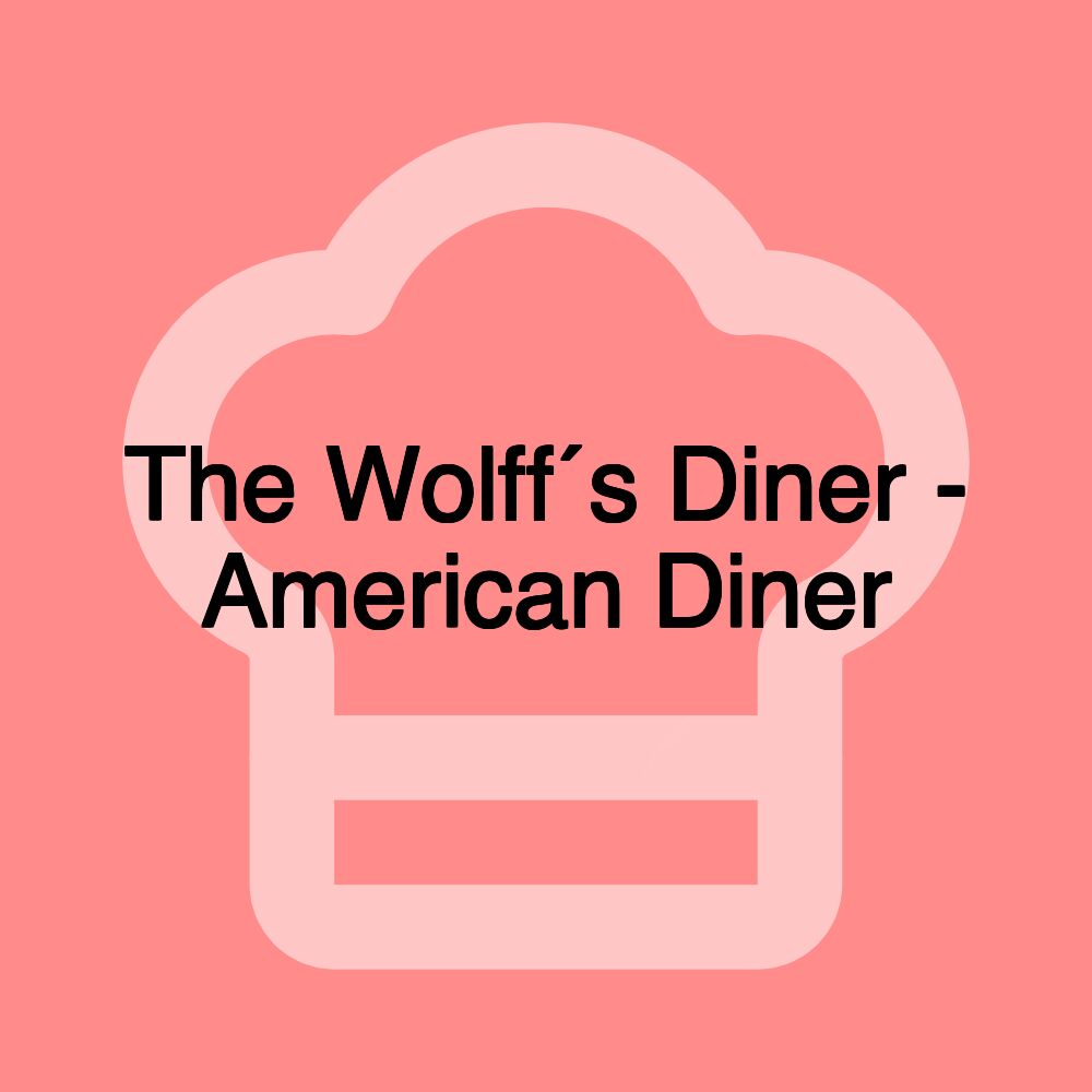 The Wolff´s Diner - American Diner