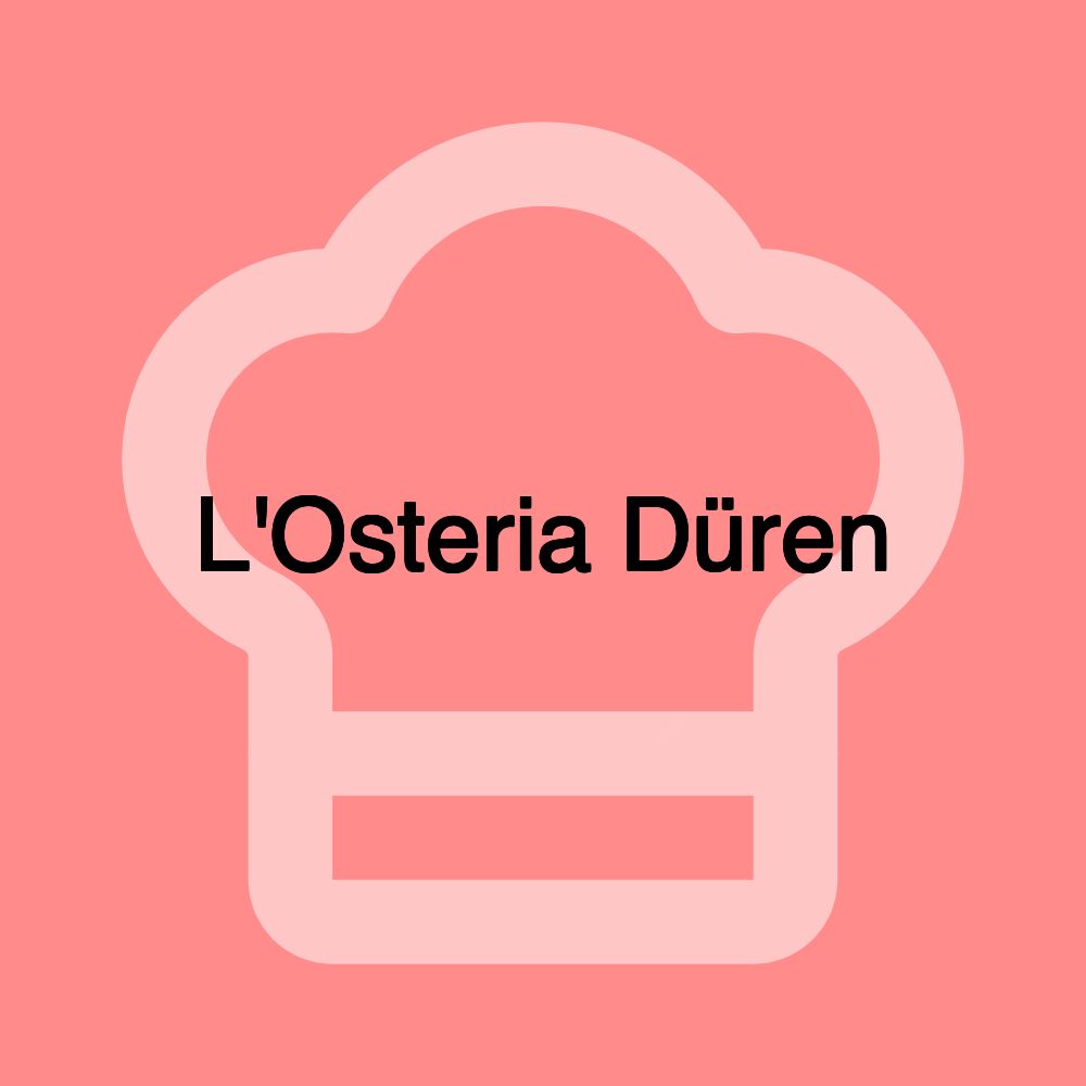 L'Osteria Düren