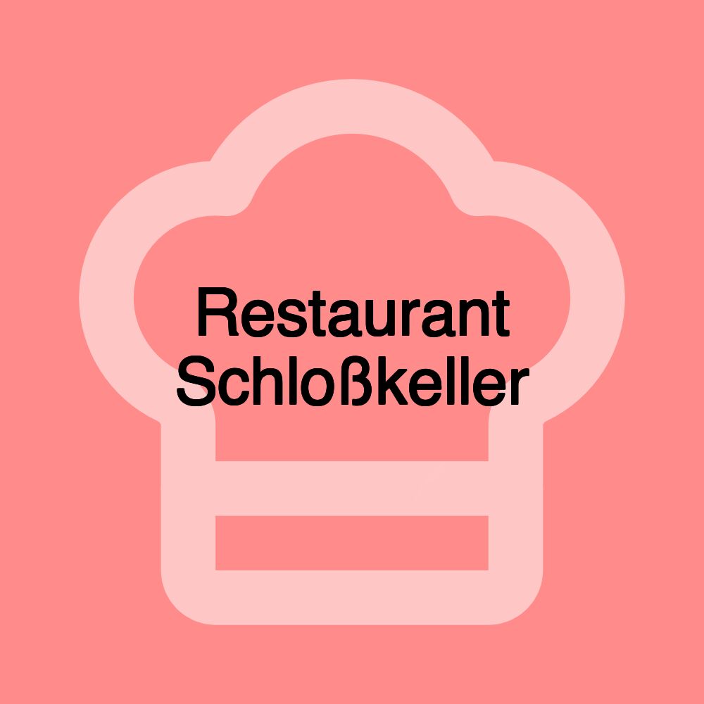 Restaurant Schloßkeller