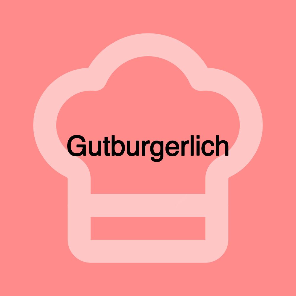 Gutburgerlich