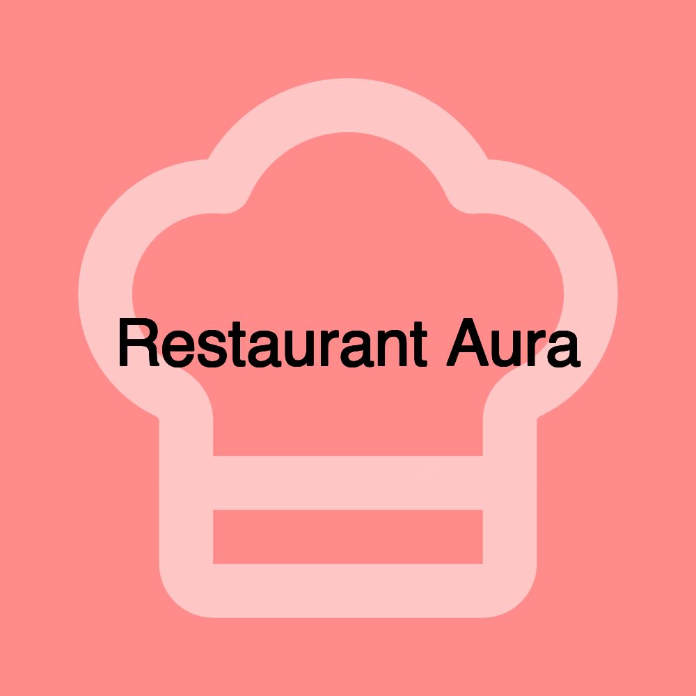 Restaurant Aura