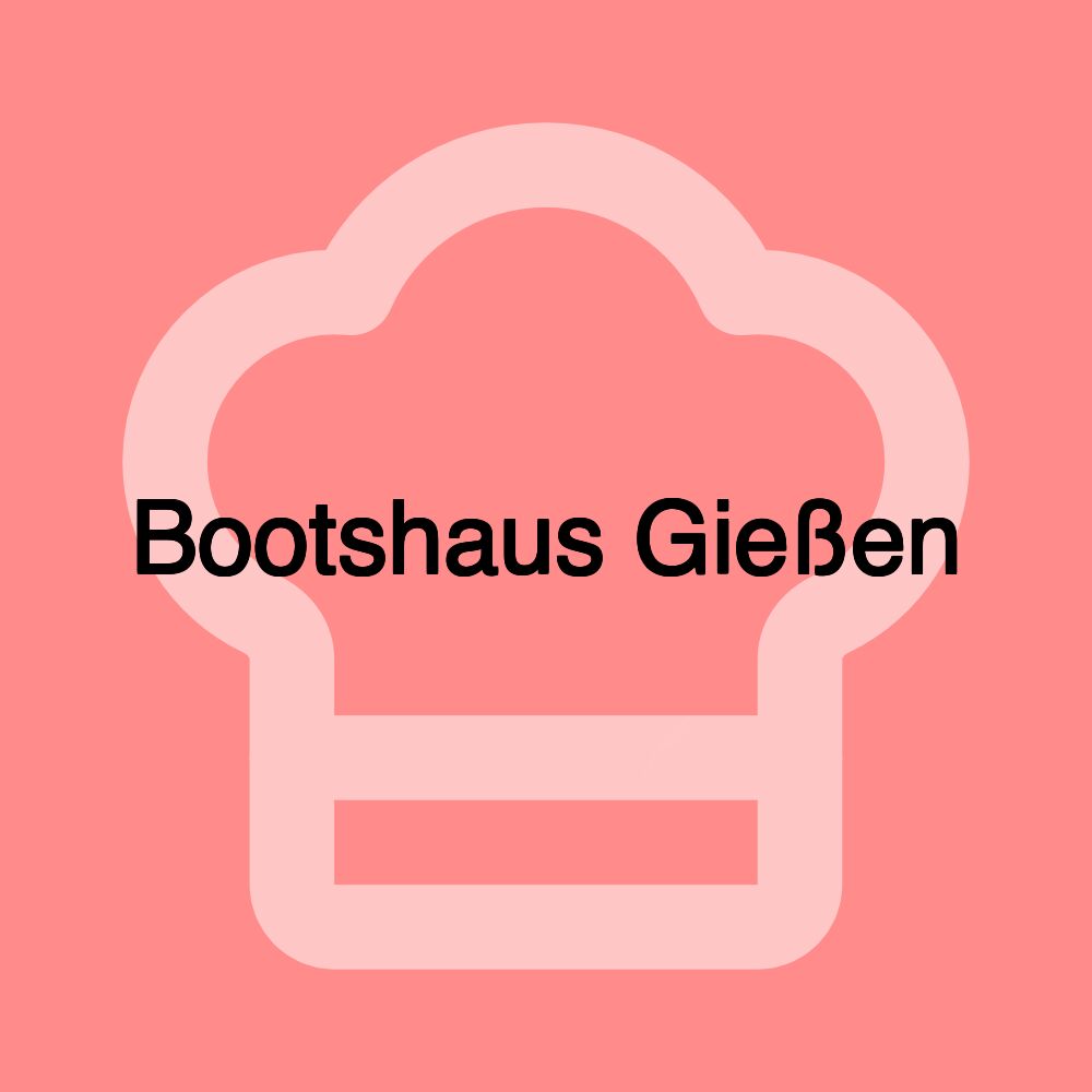 Bootshaus Gießen