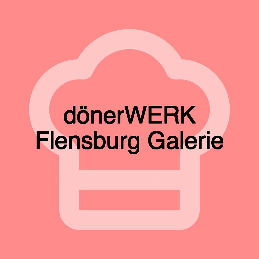 dönerWERK Flensburg Galerie