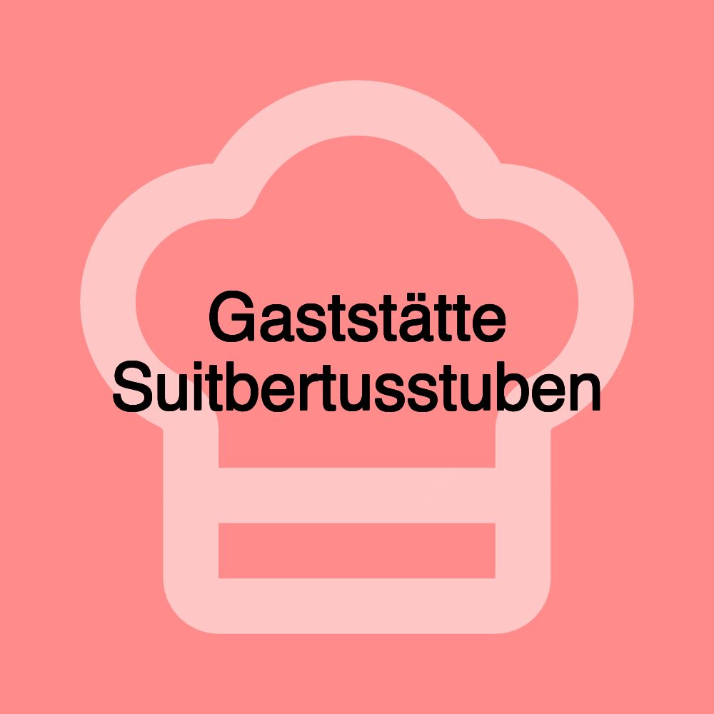 Gaststätte Suitbertusstuben