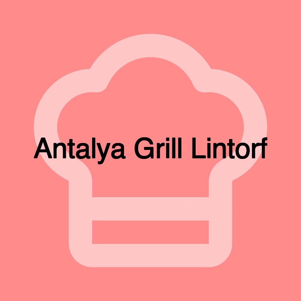 Antalya Grill Lintorf