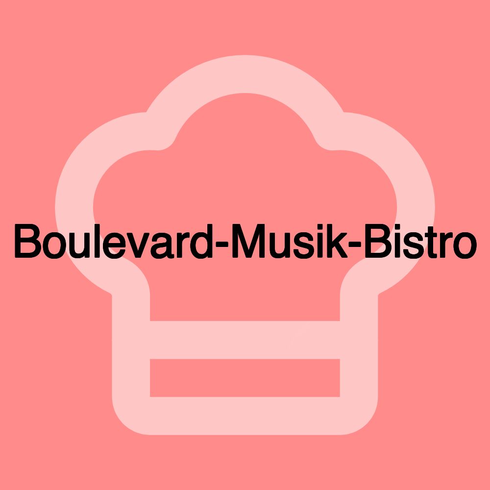 Boulevard-Musik-Bistro