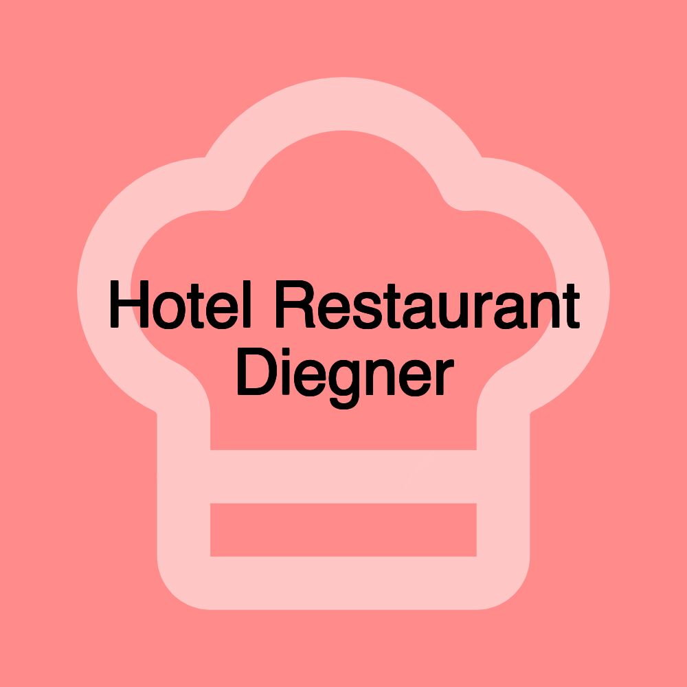 Hotel Restaurant Diegner