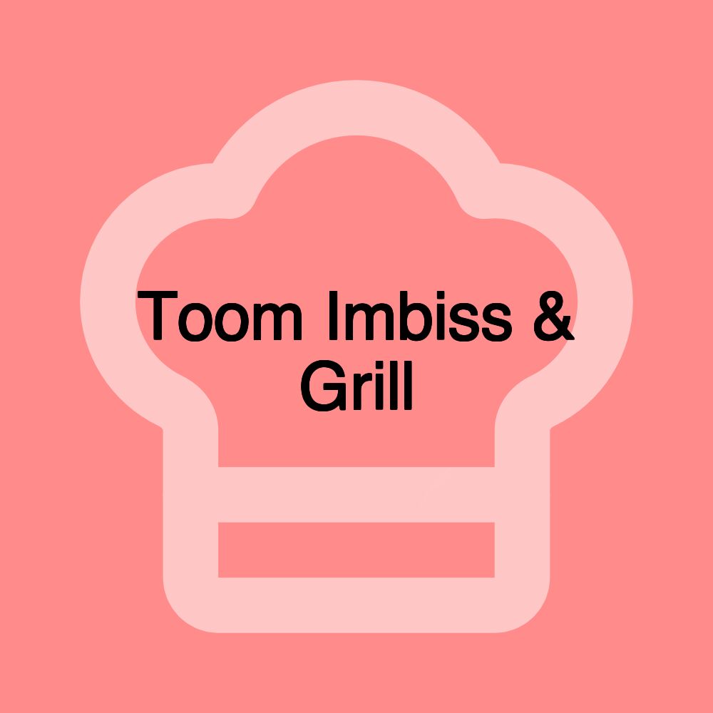 Toom Imbiss & Grill