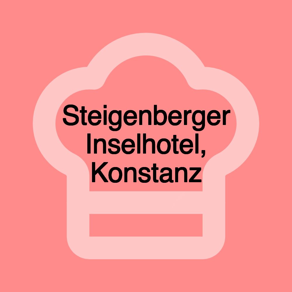 Steigenberger Inselhotel, Konstanz