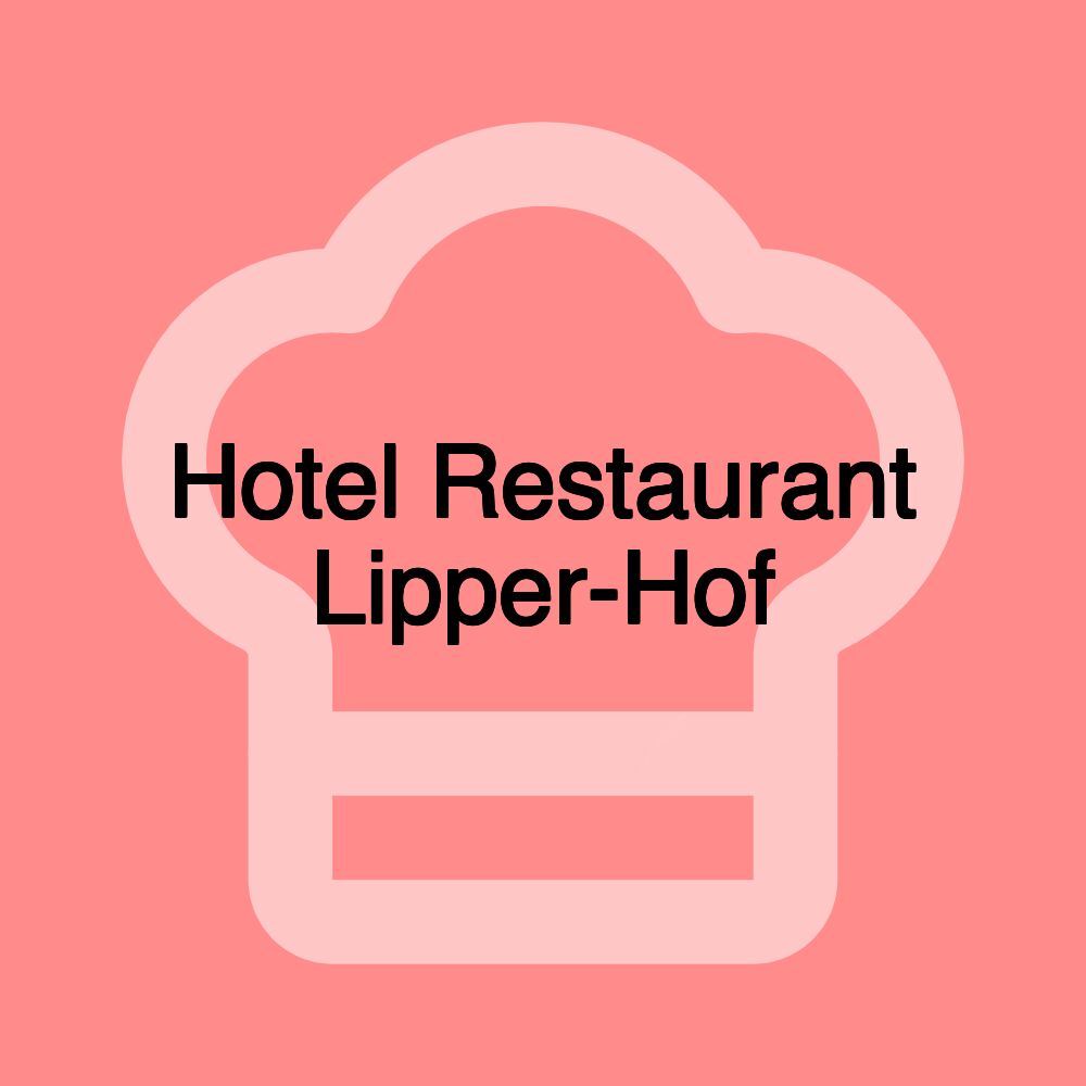 Hotel Restaurant Lipper-Hof