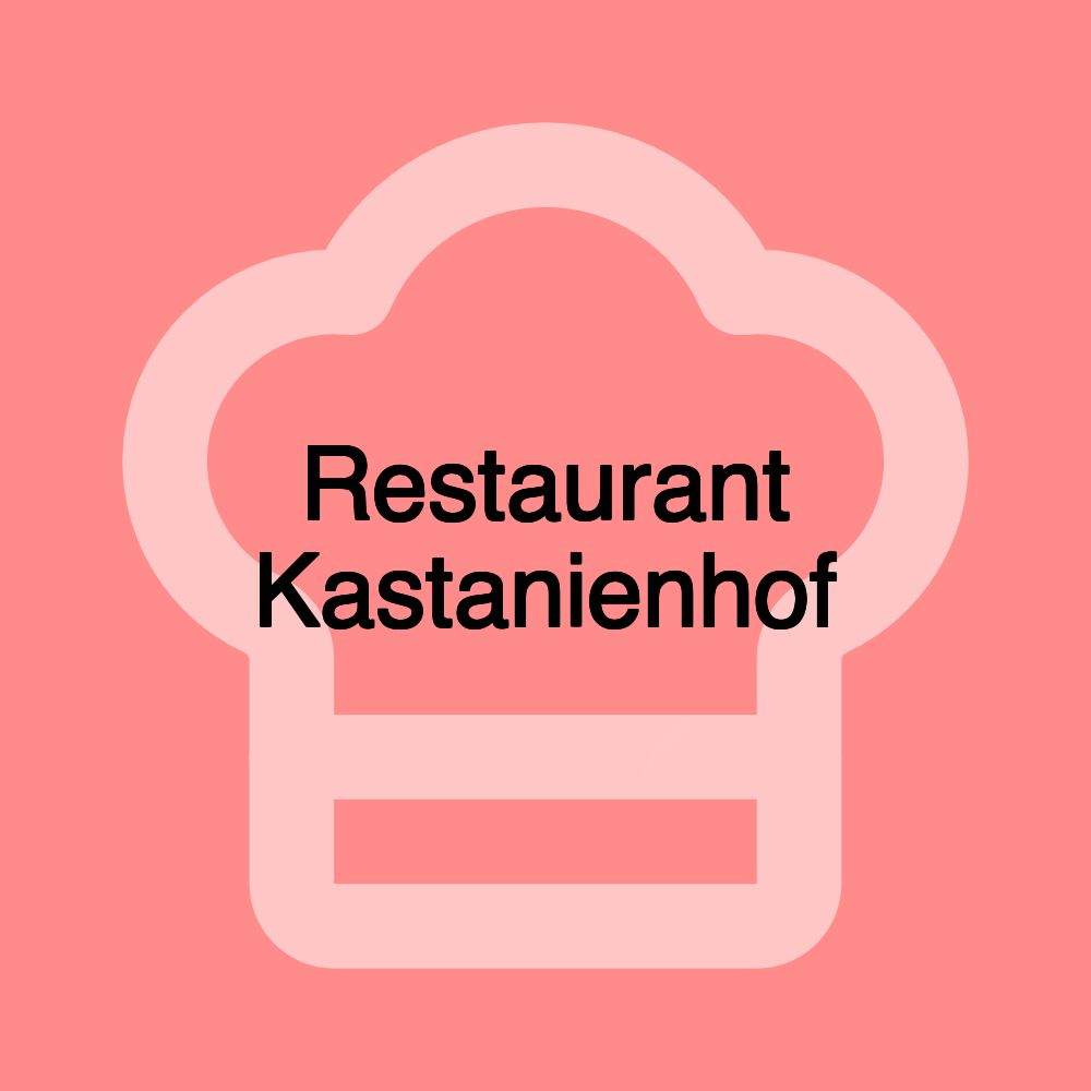 Restaurant Kastanienhof