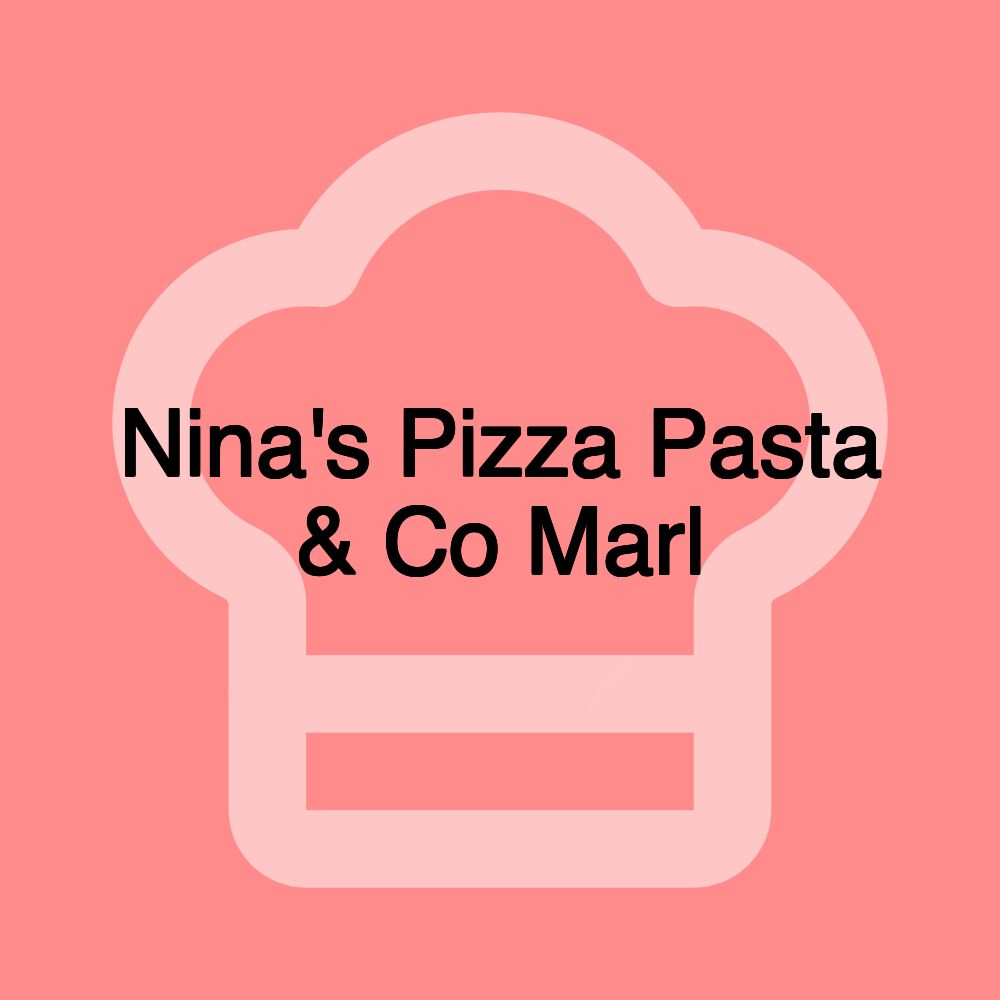 Nina's Pizza Pasta & Co Marl