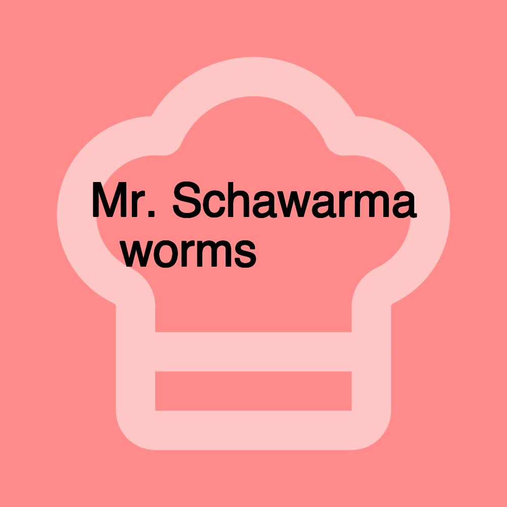 Mr. Schawarma worms مستر شاورما