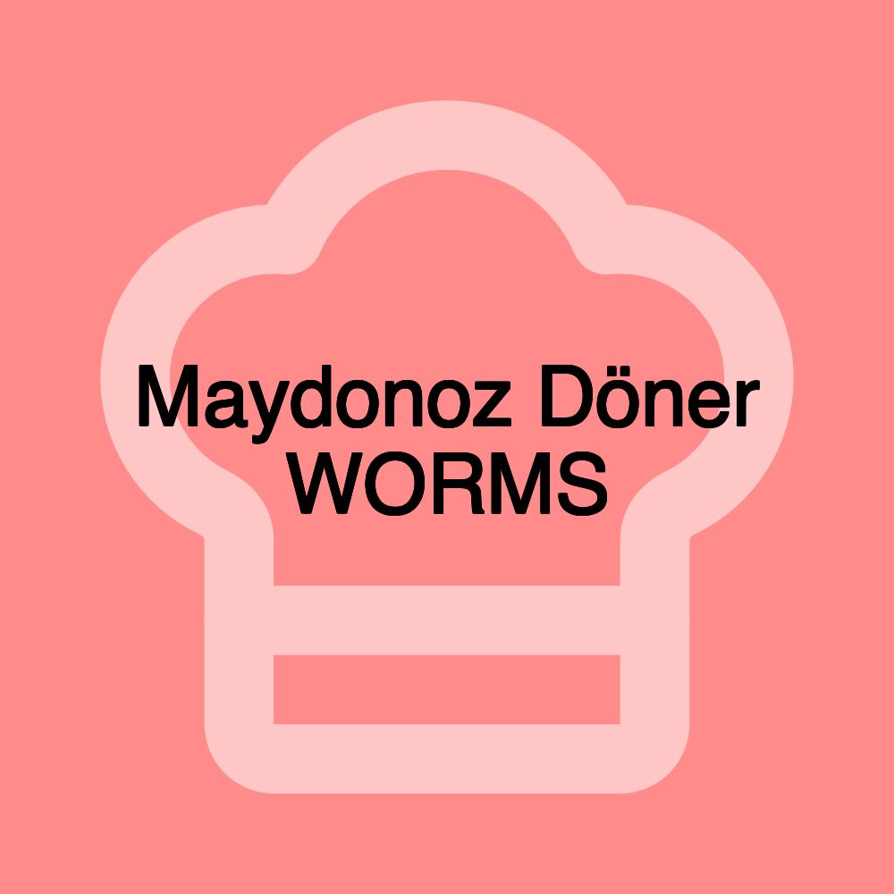 Maydonoz Döner WORMS