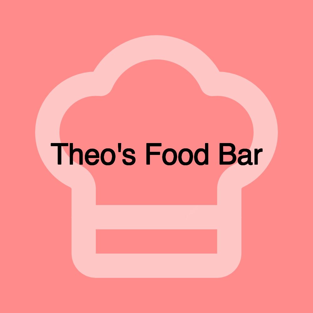 Theo's Food Bar