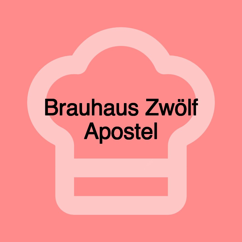 Brauhaus Zwölf Apostel