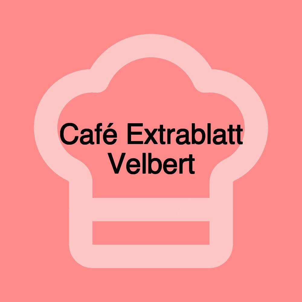 Café Extrablatt Velbert